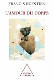 L' Amour du corps (eBook, ePUB)