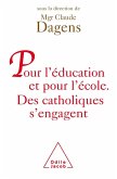 Pour l'education et pour l'ecole (eBook, ePUB) Pour l'education et pour l'ecole (eBook, ePUB)