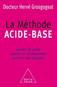 La Methode acide-base (eBook, ePUB) - Herve Grosgogeat, Grosgogeat