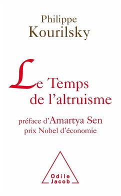 Le Temps de l'altruisme (eBook, ePUB) - Philippe Kourilsky, Kourilsky