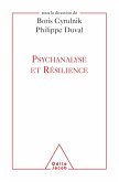 Psychanalyse et Resilience (eBook, ePUB)