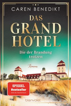 Die der Brandung trotzen / Das Grand Hotel Bd.3 (eBook, ePUB) - Benedikt, Caren