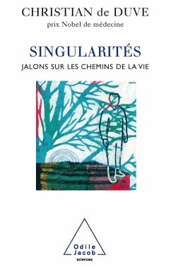 Singularites (eBook, ePUB) - Christian de Duve, de Duve