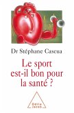 Le sport est-il bon pour la sante ? (eBook, ePUB)