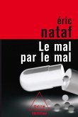 Le Mal par le mal (eBook, ePUB)