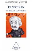 Einstein, un siecle contre lui (eBook, ePUB)