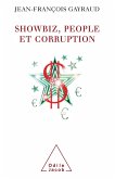 Showbiz, people et corruption (eBook, ePUB)