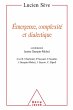 Emergence, complexite et dialectique... - Bild 1