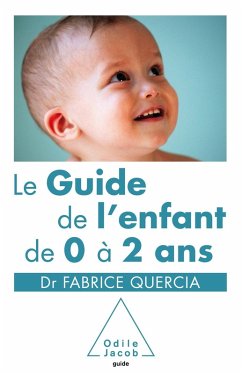 Cover Le Guide de l'enfant de 0 a 2 ans (eBook, ePUB)