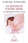 Le Bonheur d'etre mere (eBook, ePUB)