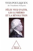 Felix Vicq d'Azyr, les Lumieres et la Revolution (eBook, ePUB)