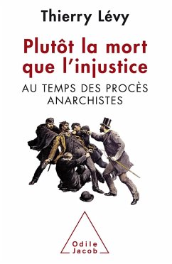 Plutot la mort que l'injustice (eBook, ePUB) - Thierry Levy, Levy