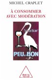 A consommer avec moderation (eBook, ePUB)