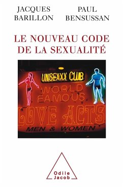 Le Nouveau Code de la sexualite (eBook, ePUB) - Jacques Barillon, Barillon