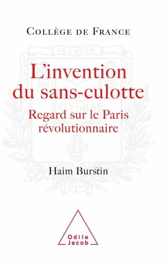 L' Invention du sans-culotte (eBook, ePUB) - Haim Burstin, Burstin