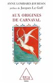 Aux origines de carnaval (eBook, ePUB)