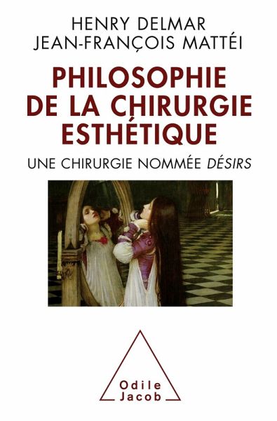 La Philosophie de la chirurgie esthetique (eBook, ePUB)