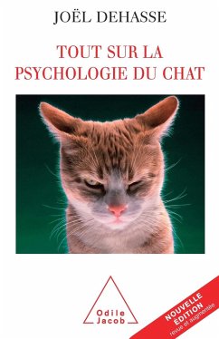 Tout sur la psychologie du chat (eBook, ePUB) - Joel Dehasse, Dehasse