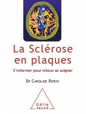 La Sclerose en plaques (eBook, ePUB)