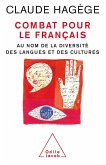 Combat pour le francais (eBook, ePUB) Combat pour le francais (eBook, ePUB)