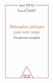 Philosophies politiques pour notre temps (eBook, ePUB)