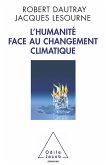 L' Humanite face au changement climatique (eBook, ePUB)