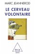 Le Cerveau volontaire (eBook, ePUB) - Bild 1