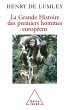 La Grande Histoire des premiers hommes... - Bild 1