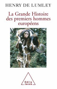 La Grande Histoire des premiers hommes europeens (eBook, ePUB) - Henry de Lumley, de Lumley