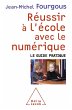 Reussir a l'ecole avec le numerique... - Bild 1