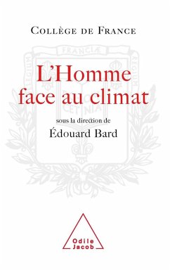 L' Homme face au climat (eBook, ePUB) - Edouard Bard, Bard