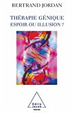 Therapie genique: espoir ou illusion ? (eBook, ePUB)