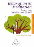 Relaxation et Meditation (eBook, ePUB) Relaxation et Meditation (eBook, ePUB)