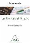 Les Francais et l'impot (eBook, ePUB) - Jacques Le Cacheux, Le Cacheux