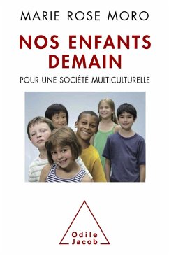 Nos enfants demain (eBook, ePUB) - Marie Rose Moro, Moro