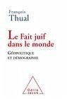 Le Fait juif dans le monde (eBook, ePUB) - Francois Thual, Thual