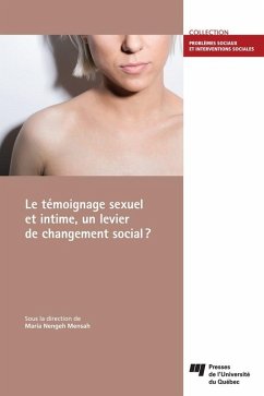 Le temoignage sexuel et intime, un levier de changement social? (eBook, ePUB) - Maria Nengeh Mensah, Mensah