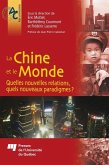 La Chine et le Monde (eBook, ePUB) La Chine et le Monde (eBook, ePUB)