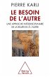 Le Besoin de l'autre (eBook, ePUB) - Bild 1