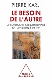 Le Besoin de l'autre (eBook, ePUB)