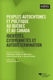 Peuples autochtones et politique au Quebec et au Canada (eBook, ePUB)