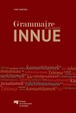 Grammaire de la langue innue (eBook, ePUB)