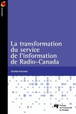 La transformation du service de l'information de Radio-Canada (eBook, ePUB)