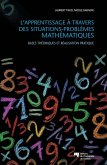 L'apprentissage a travers des situations-problemes mathematiques (eBook, ePUB)