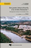 Des ponts interculturels a la riviere Romaine? (eBook, ePUB)
