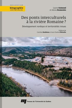 Des ponts interculturels a la riviere Romaine? (eBook, ePUB) - Laurie Guimond, Guimond