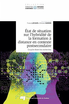 Etat de situation sur l'hybridite de la formation a distance en contexte postsecondaire, tome 2 (eBook, ePUB) - Ghislain Samson, Samson