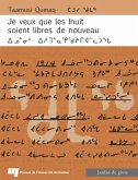 Je veux que les Inuit soient libres de nouveau (francais/inuktitut) (eBook, ePUB)