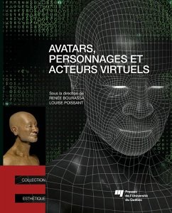 Avatars, personnages et acteurs virtuels (eBook, ePUB) - Renee Bourassa, Bourassa