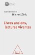 Livres anciens, lectures vivantes... - Bild 1